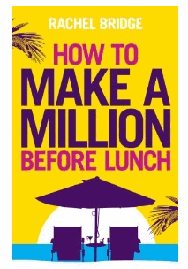 rachel-bridge-how-to-make-a-million-before-lunch-cover